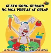 Tagalog Bedtime Collection- Gusto Kong Kumain ng mga Prutas at Gulay
