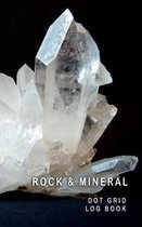 Rock & Mineral Dot Grid Log Book