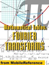Mathematical Tables: Fourier Transforms (Mobi Study Guides)