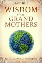 Wisdom of the Grandmothers