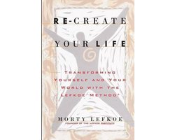 Re-Create Your Life