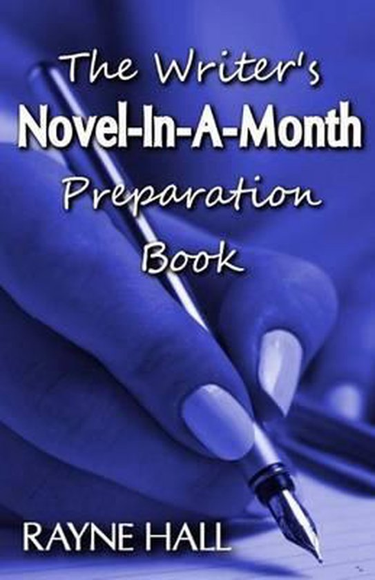 The Writer's Novel-In-A-Month Preparation Book - cover