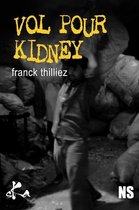 Noire Sœur - Vol pour Kidney