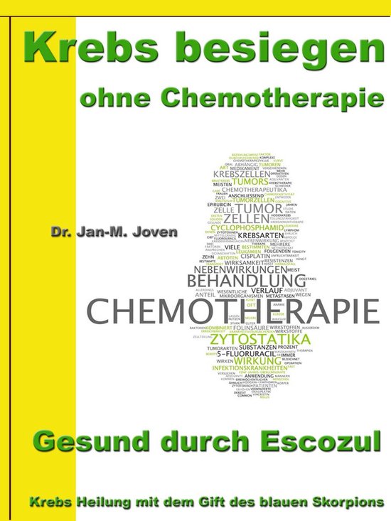 Krebs besiegen ohne Chemotherapie – Gesund durch Escozul - cover