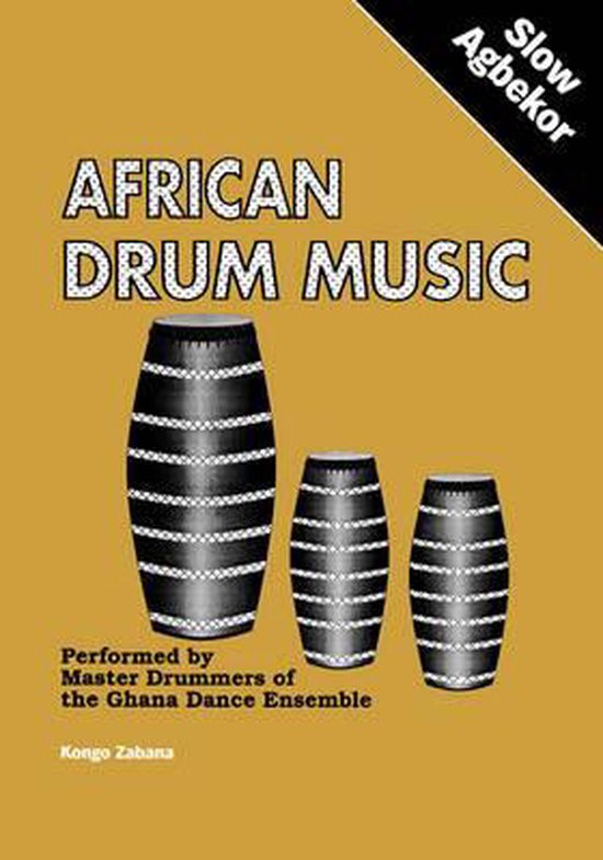 African Drum Music - Slow Agbekor | 9789964702151 | Kongo Zabana ...