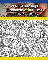 WWE Wrestling's Greatest of All Time Coloring Book