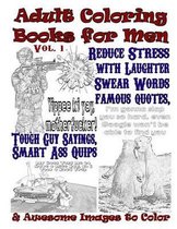 Adult Coloring Books for Men, Reduce Stress with Swear Words, Laughter & Tough G