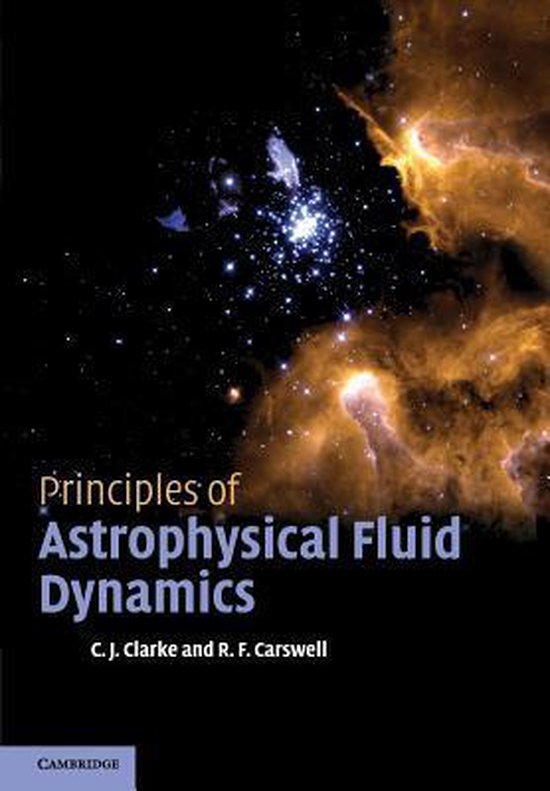 Principles of Astrophysical Fluid Dynamics 9781107666917 Cathie