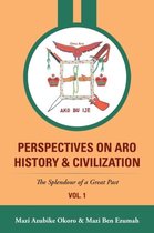 Perspectives on Aro History & Civilization