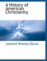 A History of American Christianity