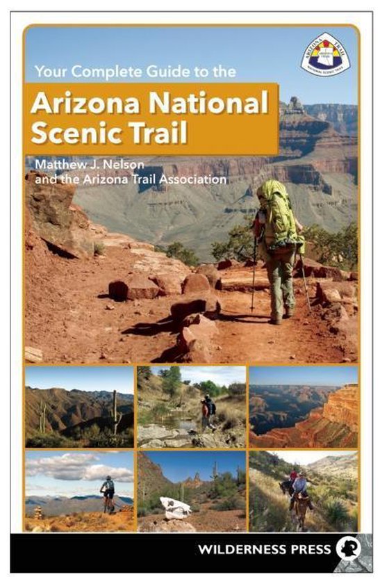 Your Complete Guide to the Arizona National Scenic Trail - cover