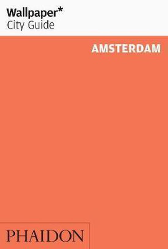 Wallpaper City Guide Amsterdam 2011 - cover