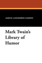 Mark Twain's Library of Humor