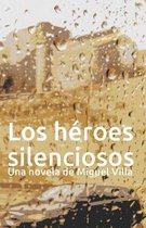 Los Heroes Silenciosos