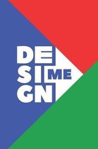 Design Me