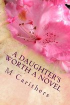 A Daughter's Worth a Novel