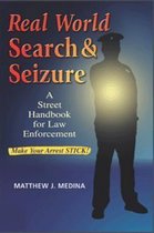 Real World Search & Seizure