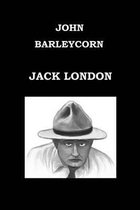 John Barleycorn by Jack London: Publication Date