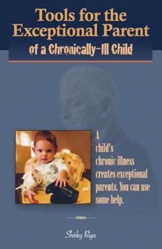 Foto: Tools for the exceptional parent of a chronically ill child