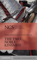 The New Cambridge Shakespeare - The Two Noble Kinsmen
