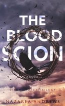 The Scion Legacy 1 - The Blood Scion