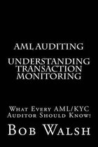 AML Auditing- AML Auditing - Understanding Transaction Monitoring