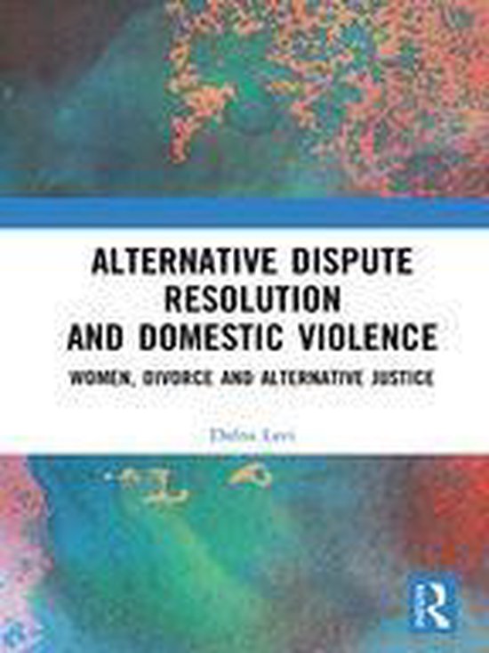 Alternative Dispute Resolution and Domestic Violence - cover