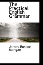 The Practical English Grammar