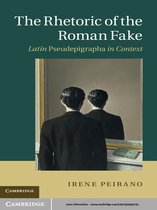 The Rhetoric of the Roman Fake