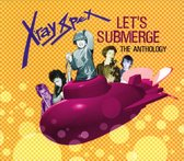 Let's Submerge: The Anthology