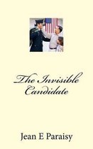 The Invisible Candidate