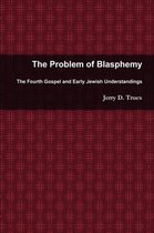 The Problem of Blasphemy