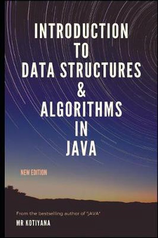 Introduction to Data Structures and Algorithms in Java, Mr Kotiyana ...
