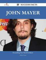John Mayer 59 Success Facts - Everything you need to know about John Mayer