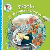Picolo Le Poussin Curieux