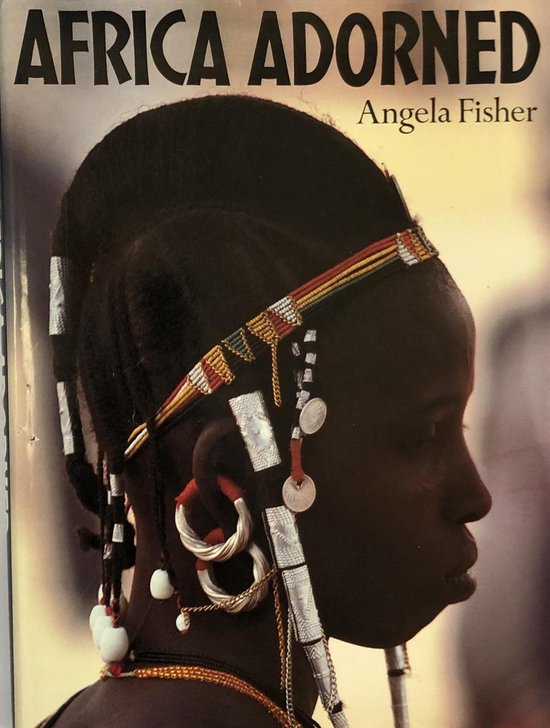 Africa Adorned, Angela Fisher | 9781860462917 | Boeken | bol