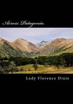 Across Patagonia