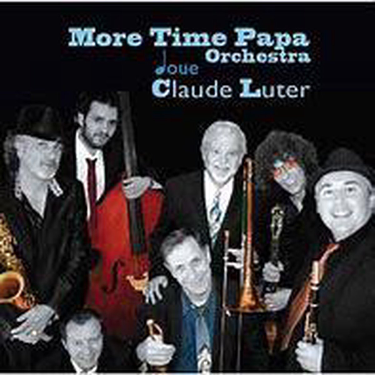 More Time Papa Orchestra Joue Claud