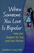When Someone You Love Is Bipolar