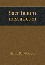 Sacrificium Missaticum