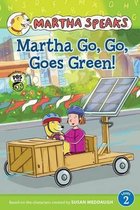 Martha Speaks: Martha Go, Go, Goes Green! (Reader)