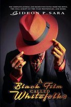 A Black Film Called Whitefolks