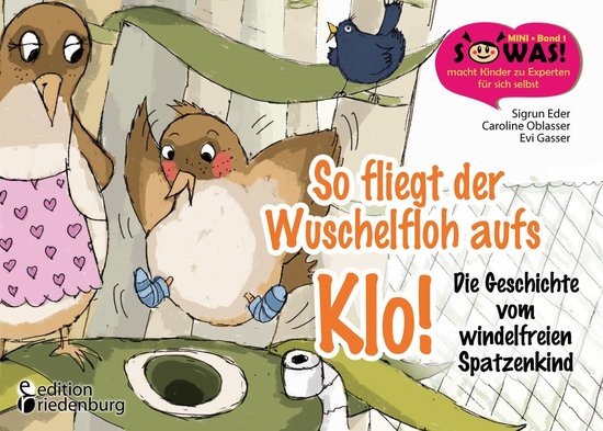 So fliegt der Wuschelfloh aufs Klo! Die Geschichte vom winde ... - cover