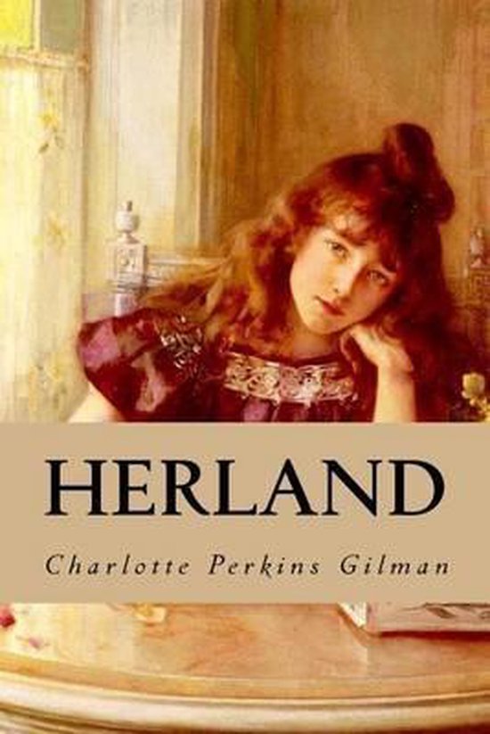 Herland, Charlotte Perkins Gilman 9781539512394 Boeken