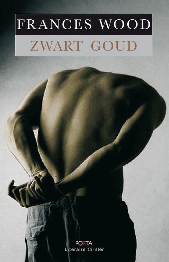 Cover van het boek 'Zwart goud' van F. Wood