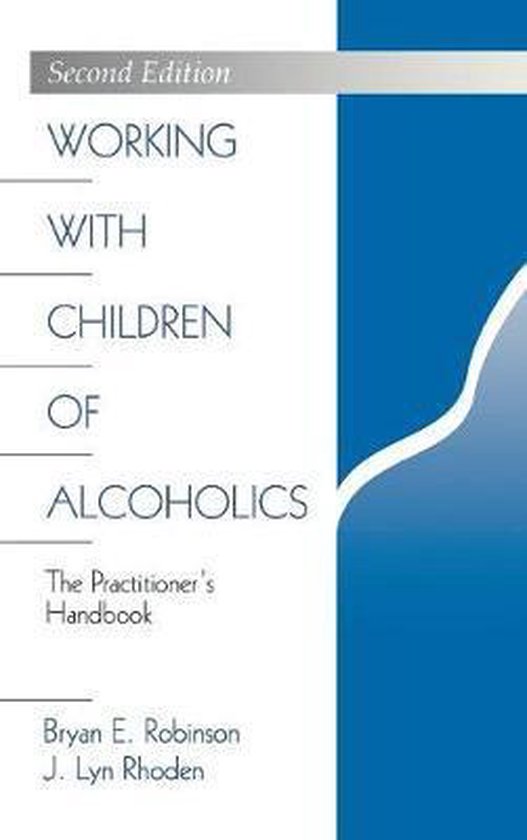 Boek cover Working with Children of Alcoholics van Bryan E. Robinson (Hardcover)