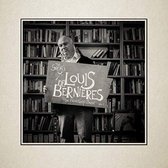 The Songs Of Louis De Bernieres - Vol. 1