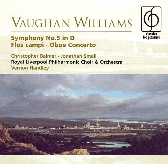 Vaughan Williams Symphony No. 5 in D; Flos campi; Oboe Concerto