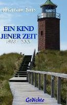 Ein Kind Jener Zeit