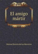 El amigo martir